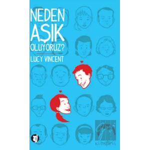 Neden Aşık Oluyoruz
