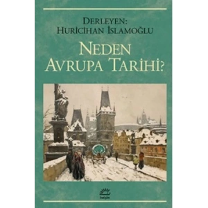 Neden Avrupa Tarihi ?