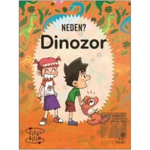 Neden? Dinozor