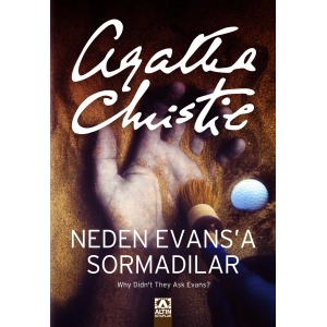 Neden Evans’a Sormadılar?