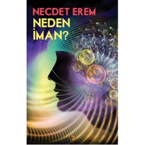 Neden İman?