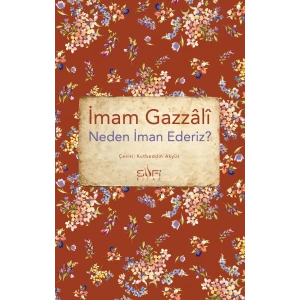 Neden İman Ederiz?