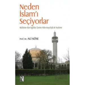 Neden İslam’ı Seçiyorlar
