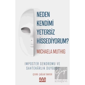 Neden Kendimi Yetersiz Hissediyorum?