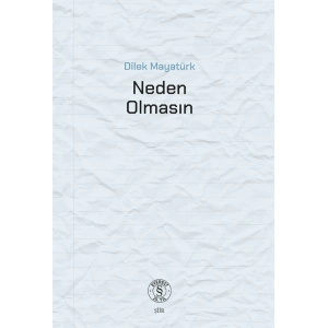 Neden Olmasın