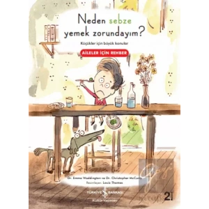 Neden Sebze Yemek Zorundayım?