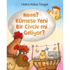 Neee? Kümese Yeni Bir Civciv mi Geliyor?