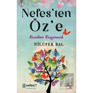 Nefes’ten Öz’e