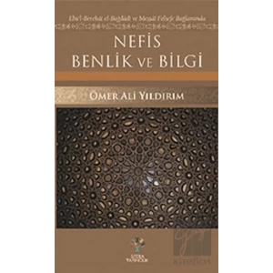 Nefis Benlik ve Bilgi