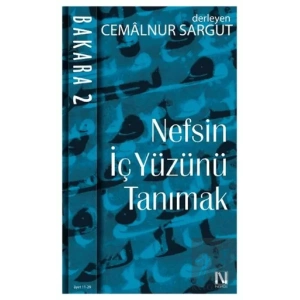 Nefsin İçyüzünü Tanımak - Bakara 2. Cilt (Ayet 11 - 29)