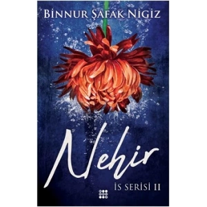 Nehir -İs Serisi 2