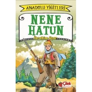 Nene Hatun - Anadolu Yiğitleri 3