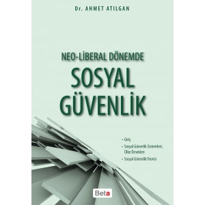 Neo-Liberal Dönemde Sosyal Güvenlik
