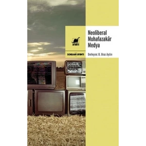 Neoliberal Muhafazakar Medya