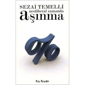 Neoliberal Zamanda Aşınma