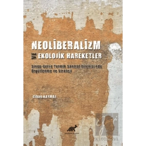 Neoliberalizm ve Ekolojik Hareketler
