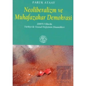 Neoliberalizm ve Muhafazakar Demokrasi