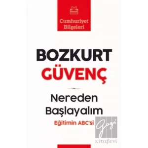 Nereden Başlayalım - Eğitimin Abc’si