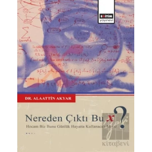 Nereden Çıktı Bu X ?