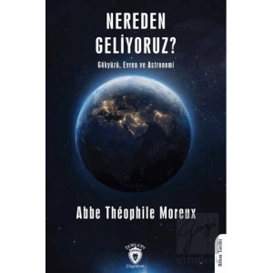 Nereden Geliyoruz?