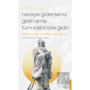 Nereye Giderseniz Gidin Ama Tüm Kalbinizle Gidin