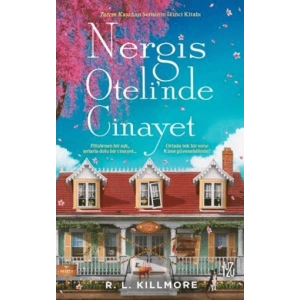 Nergis Otelinde Cinayet;Tarçın Kasabası Serisinin İkinci Kitabı