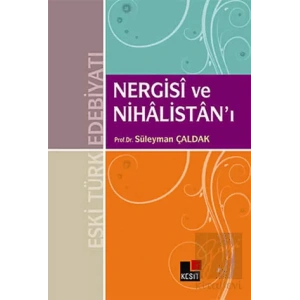 Nergisi ve Nihalistan’ı