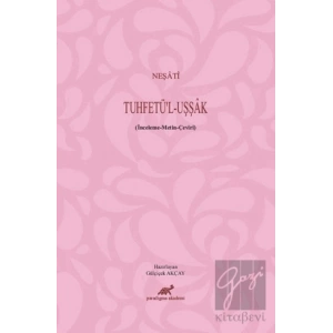Neşati - Tuhfetü’l - Uşşak