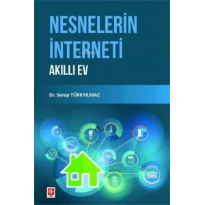 Nesnelerin İnterneti Akıllı Ev Serap Türkyılmaz