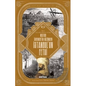 Nestor İskenderin Gözünden İstanbulun Fethi