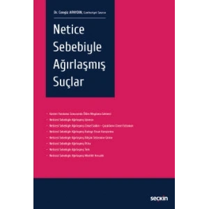Netice Sebebiyle Ağırlaşmış Suçlar