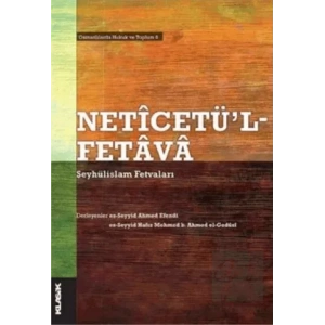 Neticetül-Fetava - Şeyhülislam Fetvaları