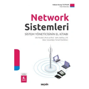 Network Sistemleri  OSI Modeli ¦ IPv4 ve IPv6 – WiFi, WiMax, LTE ¦ Siber Güvenliğin Temel Özellikleri