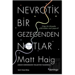 Nevrotik Bir Gezegenden Notlar