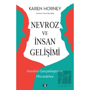 Nevroz ve İnsan Gelişimi - Kendini Gerçekleştirme Mücadelesi