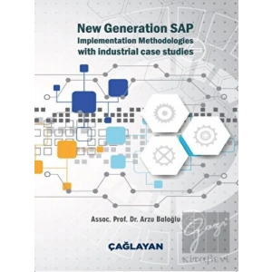 New Generation SAP Implementation Methodologies With Industrial Case Studies