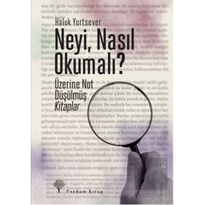 Neyi, Nasıl Okumalı?