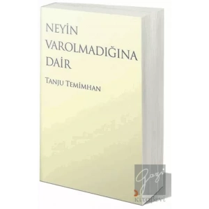 Neyin Varolmadığına Dair