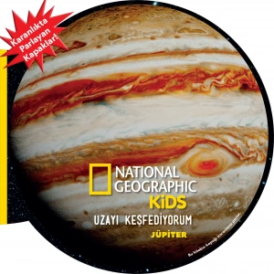 National Geographic Kids- Uzayı Keşfediyorum- JÜPİTER