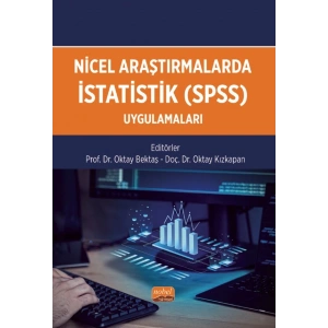 Nicel Araştırmalarda İstatistik (SPSS) Uygulamaları