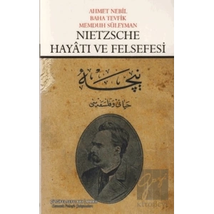 Nietzsche Hayatı ve Felsefesi