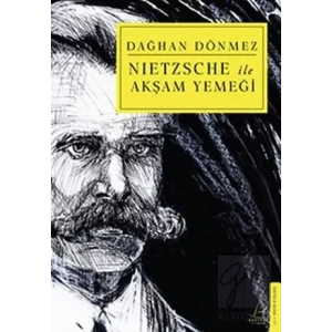 Nietzsche ile Akşam Yemeği