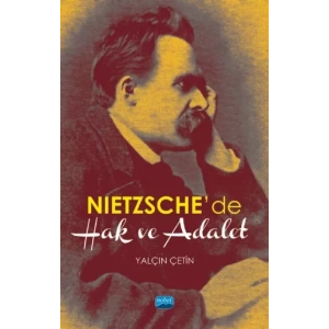 Nietzsche’de Hak ve Adalet