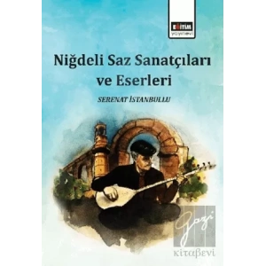 Niğdeli Saz Sanatçıları ve Eserleri