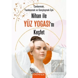 Nihan ile Yüz Yogasını Keşfet