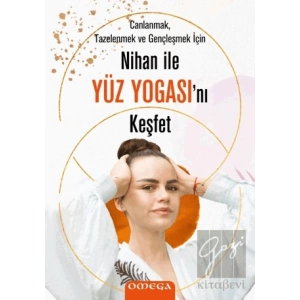 Nihan ile Yüz Yogasını Keşfet