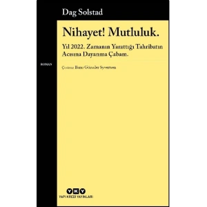 Nihayet! Mutluluk.