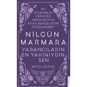 Nilgün Marmara - Yabancıların En Yakınıydın Sen