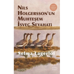 Nils Holgersson’un Muhteşem İsveç Seyahati (Ciltli)