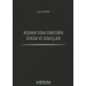 Nişanın Sona Ermesinin Hüküm ve Sonuçları